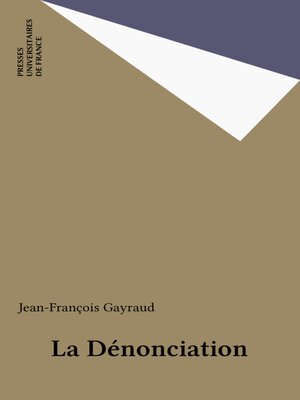 cover image of La Dénonciation